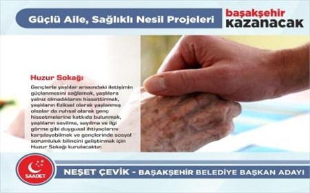 Saadet’ten Huzur Sokağı Projesi